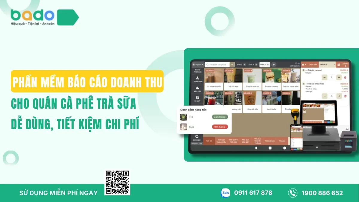 Phần Mềm Báo Cáo Doanh Thu Cho Quán Cà Phê Trà Sữa Dễ Dùng